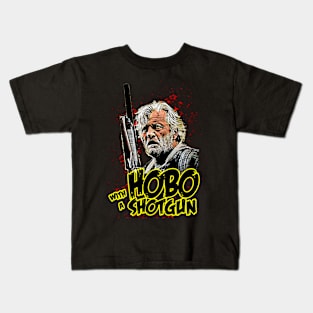 Vigilante Vagabond: Hobo with a Shotgun T-Shirt - Street Justice Edition Kids T-Shirt